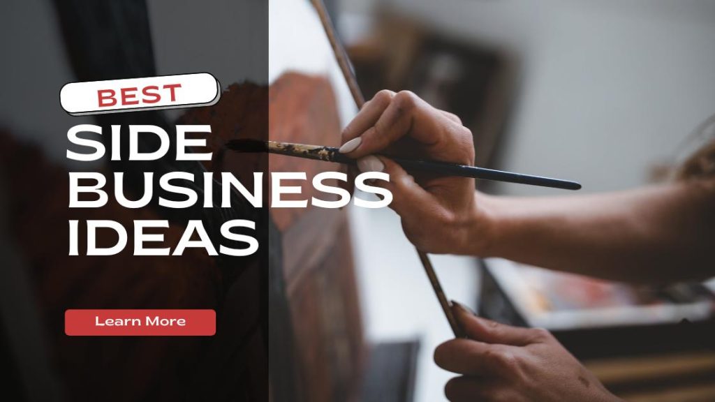 Best Side Business Ideas